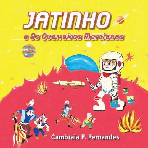 Cover image for JATINHO: e Os Guerreiros Marcianos