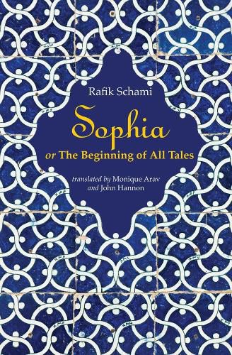 Cover image for Sophia: Or the Beginning of All Tales