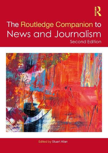 Cover image for The Routledge Companion to News and Journalism