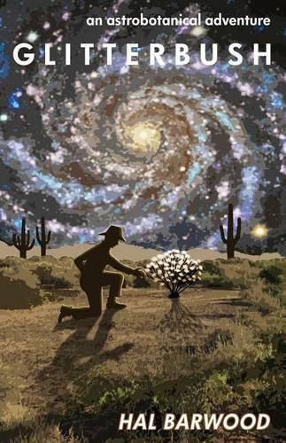 Cover image for Glitterbush: an astrobotanical adventure