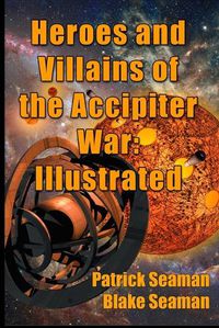 Cover image for Heroes and Villains of the Accipiter War