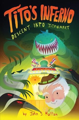 Cover image for Tito's Inferno: Descent Into Titanmart