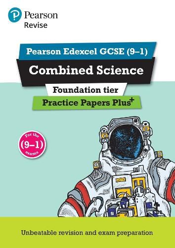 Pearson REVISE Edexcel GCSE (9-1) Combined Science Foundation Practice Papers Plus: for home learning, 2022 and 2023 assessments and exams