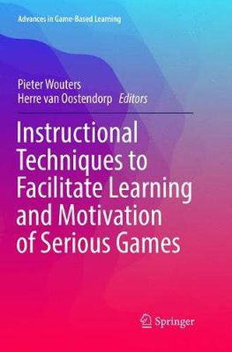 Cover image for Instructional Techniques to Facilitate Learning and Motivation of Serious Games