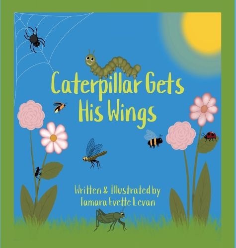 Cover image for Caterpillar Gets His Wings