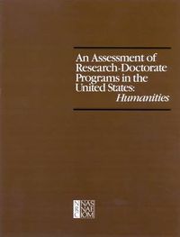 Cover image for An Assessment of Research-Doctorate Programs in the United States: Humanities