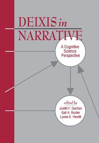 Cover image for Deixis in Narrative: A Cognitive Science Perspective