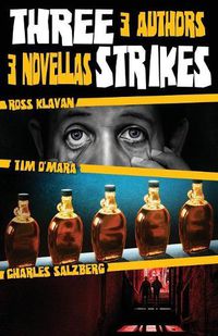 Cover image for Three Strikes: 3 Authors, 3 Novellas