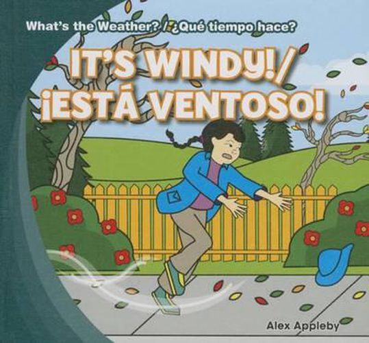 It's Windy! / !Esta Ventoso!