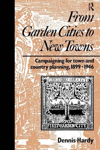 Cover image for Campaigning for Town and Country Planning 1899-1990: Two volume set