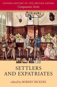 Cover image for Settlers and Expatriates: Britons over the Seas