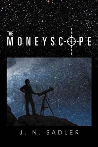 The Moneyscope