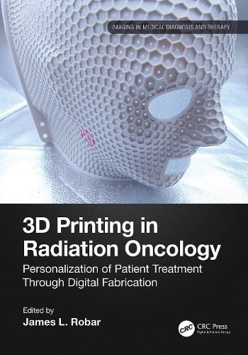 Cover image for 3D Printing in Radiation Oncology