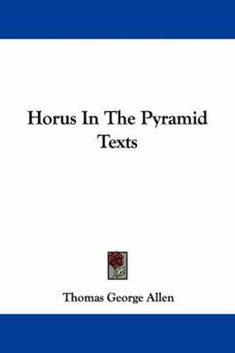 Cover image for Horus in the Pyramid Texts