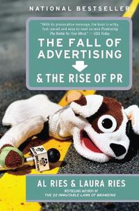 Cover image for The Fall of Advertising and the Rise of PR