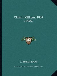 Cover image for China's Millions, 1884 (1896)