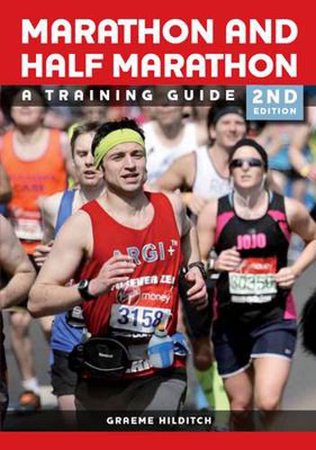 Cover image for The Marathon and Half Marathon: A Training Guide - Second Edition