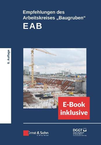 Cover image for Empfehlungen des Arbeitskreises  Baugruben  (EAB) 6e - (inkl. e-PDF)