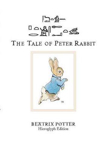 The Tale of Peter Rabbit: Hieroglyph Edition