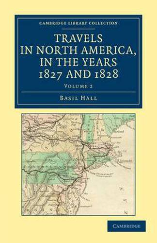 Cover image for Travels in North America, in the Years 1827 and 1828