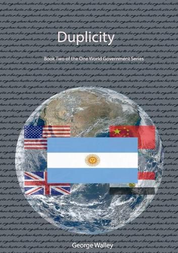 Cover image for Duplicity - Book Two of the One World Government Series