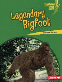 Cover image for Legendary Bigfoot