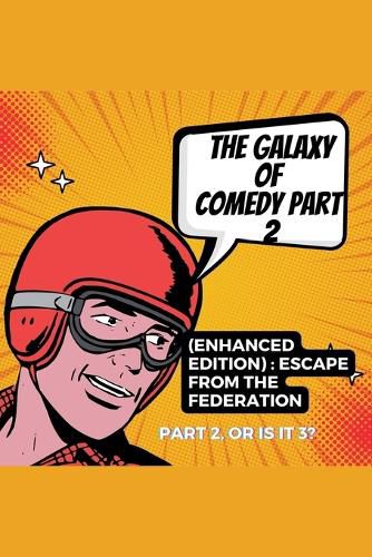 Cover image for The Galaxy of Comedy Part 2 (Enhanced Edition)