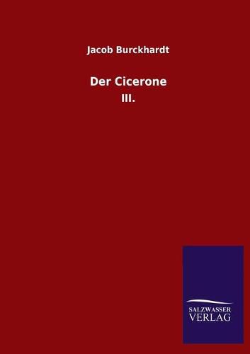 Cover image for Der Cicerone: III.