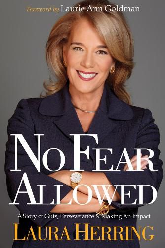 Cover image for No Fear Allowed: A Story of Guts, Perseverance, and Making an Impact