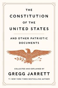 Cover image for The Constitution of the United States and Other Patriotic Documents