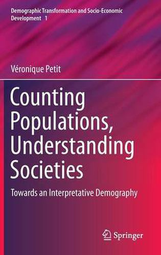 Cover image for Counting Populations, Understanding Societies: Towards a Interpretative Demography