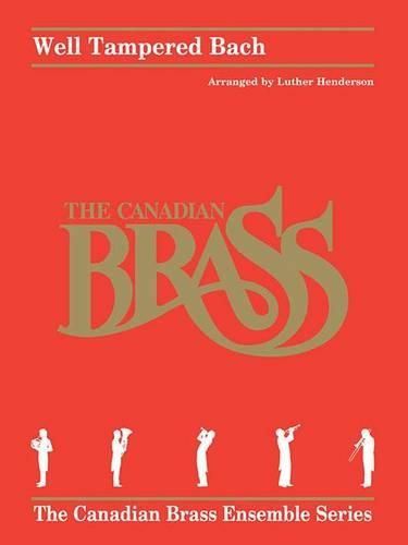 Cover image for The Canadian Brass: Well Tampered Bach