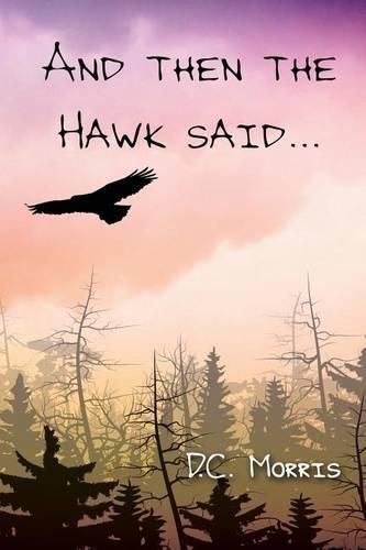 Cover image for And then the Hawk said...