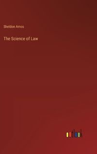 Cover image for The Science of Law