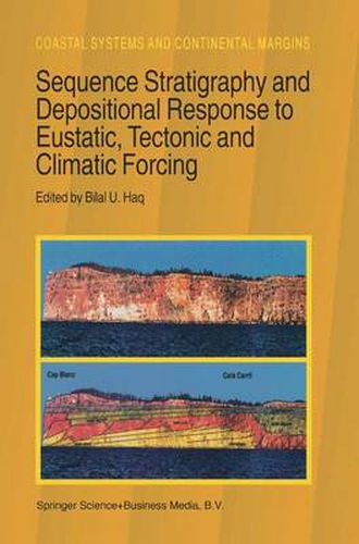 Cover image for Sequence Stratigraphy and Depositional Response to Eustatic, Tectonic and Climatic Forcing