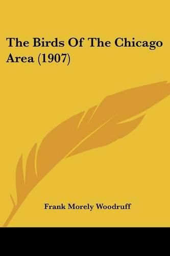 Cover image for The Birds of the Chicago Area (1907)