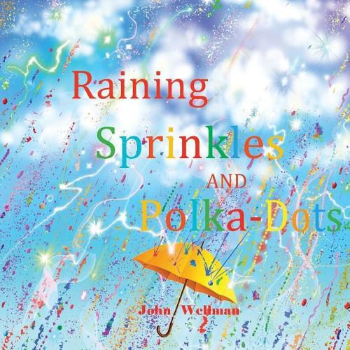 Cover image for Raining Sprinkles and Polka-Dots