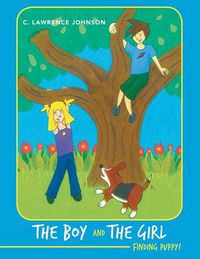 Cover image for The Boy and the Girl: Finding Puppy!