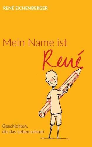 Cover image for Mein Name ist Rene