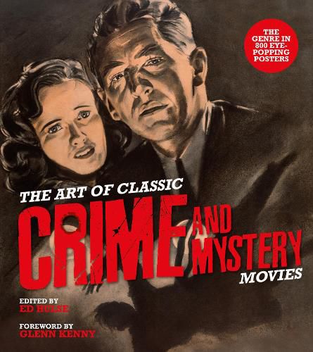 Cover image for The Art of Classic Crime and Mystery Movies