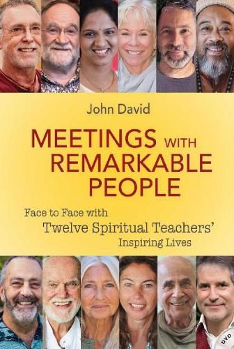 Cover image for Meetings with Remarkable People: Face to Face with Twelve Spiritual Teachers' Inspiring Lives