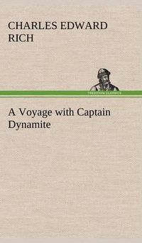 Cover image for A Voyage with Captain Dynamite