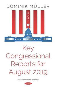 Cover image for Key Congressional Reports for August 2019: Part I