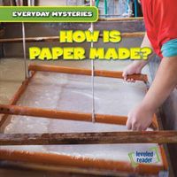 Cover image for How Is Paper Made?