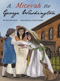 Cover image for A Mitzvah for George Washington