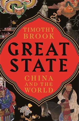 Cover image for Great State: China and the World