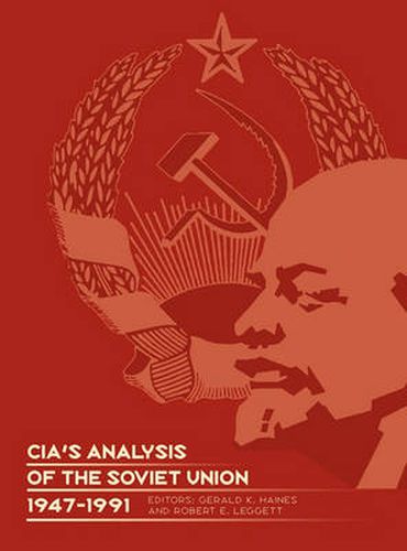 Cover image for CIA's Analysis of the Soviet Union 1947-1991: A Documentary Collection