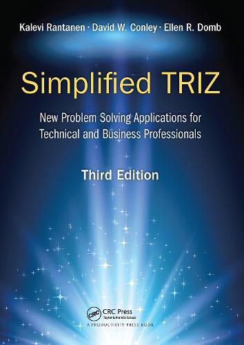 Cover image for Simplified TRIZ: New Problem Solving Applications for Technical and Business Professionals, 3rd Edition