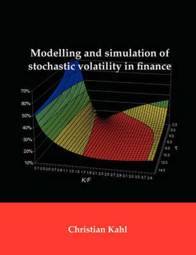 Cover image for Modelling and Simulation of Stochastic Volatility in Finance