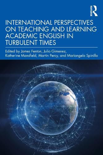 Cover image for International Perspectives on Teaching and Learning Academic English in Turbulent Times